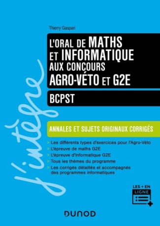 L'oral de maths et informatique aux concours Agro-Véto et G2E. BCPST - Annales et sujets originaux c