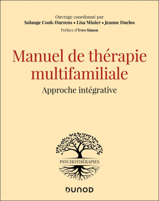 Manuel de thérapie multifamiliale. Approche intégrative
