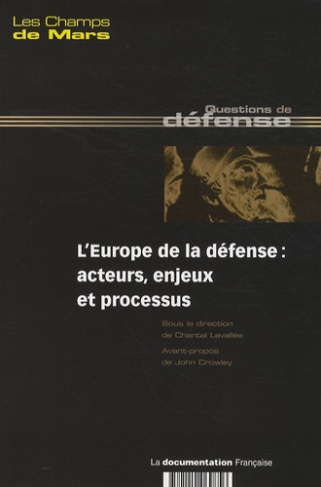 Les Champs de Mars/192008/L'Europe de la défense : acteurs, enjeux et processus