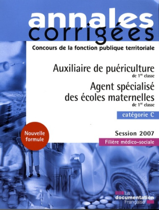 Auxiliaire de puériculture de 1e classe - Agent spécialisé des écoles maternelles de 1e classe. Fili