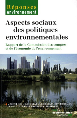 Aspect sociaux des politiques environnementales. Rapport de la Commission des comptes et de l'économ