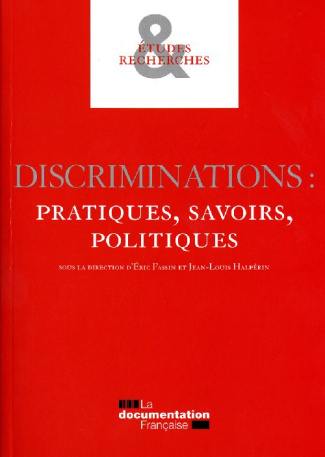 Discriminations : pratiques, savoirs, politiques