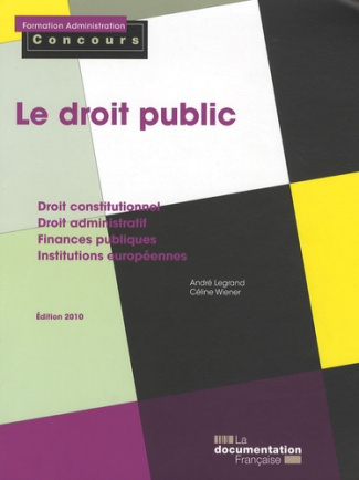 Le droit public. Catégories A et B, Edition 2010