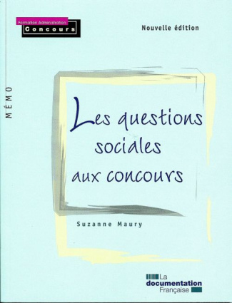 Les questions sociales aux concours. Edition revue et corrigée