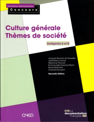 Culture générale - Thèmes de société. Catégories A et B