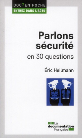 Parlons sécurité en 30 questions