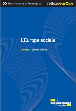 L'Europe sociale . 3e édition