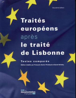 Les traités européens après le traité de Lisbonne. Textes comparés, 2e édition