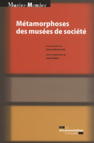 Métamorphoses des musées de société