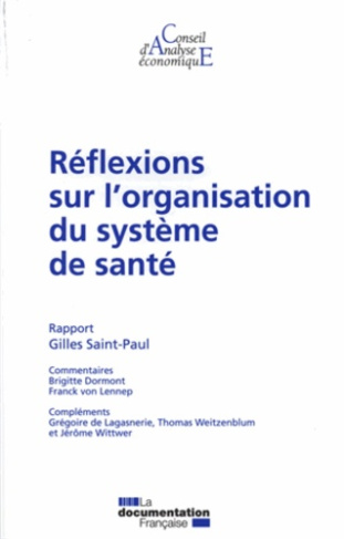 Réflexions sur l'organisation du système de santé
