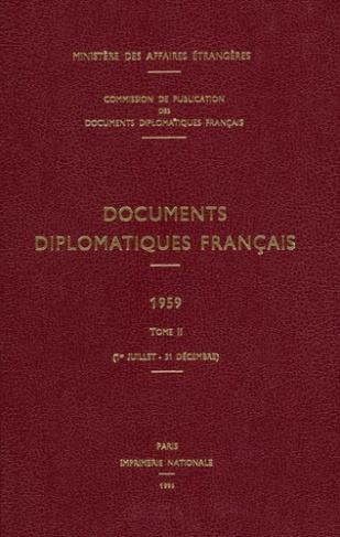 Documents diplomatiques français. 1959 – Tome II (1er juillet – 31 décembre)