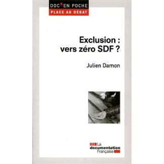 Exclusion : vers zéro SDF ?