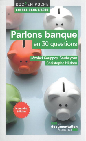 Parlons banque en 30 questions. 2e édition