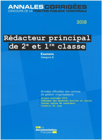 Rédacteur principal de 2e et 1re classe. Examens d'avancement de grade et de promotion interne, caté