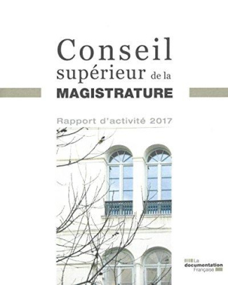 Rapport d'activité 2017 du Conseil supérieur de la magistrature