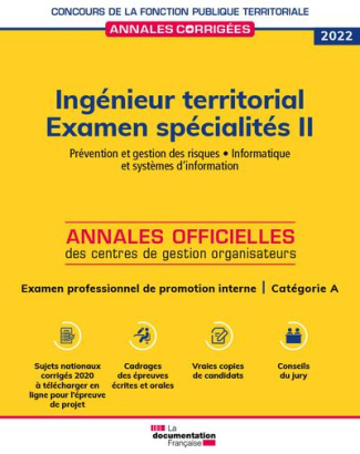 Ingénieur territorial Examen spécialités. Volume 2, Prévention et gestion des risques, informatique