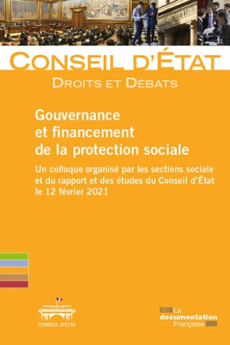 Gouvernance et financement de la protection sociale. Un colloque organisé par les sections sociale e