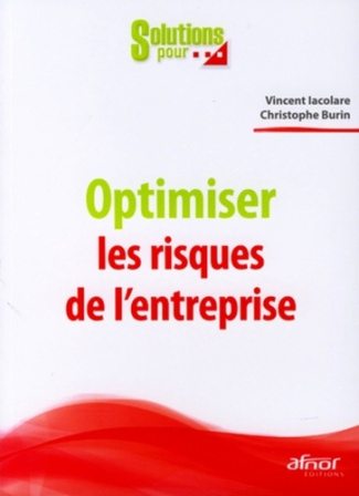 OPTIMISER LES RISQUES DE L'ENTREPRISE