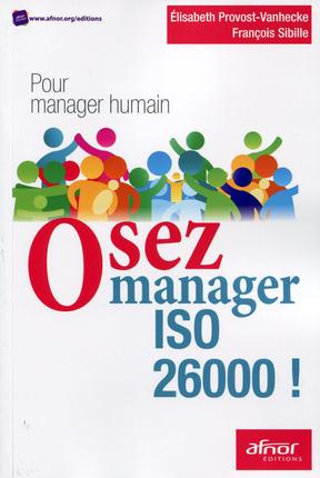 OSEZ MANAGER ISO 26000 POUR MANAGER HUMAIN