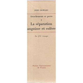 Attachement et perte vol.1 l'attach.