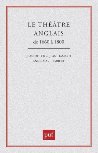 Le théâtre anglais de 1660 à 1800