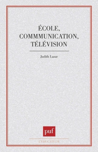 École, communication, télévision