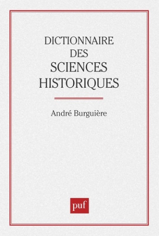 Dictionnaire des sciences historiques...