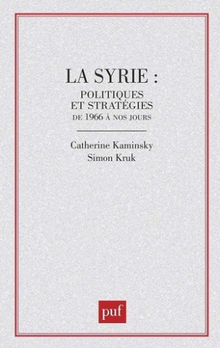 LA SYRIE.POLITIQUES ET STRATEGIES