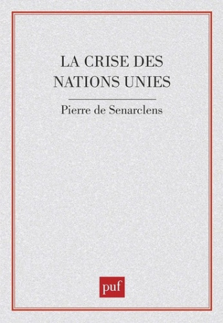 La Crise des Nations Unies