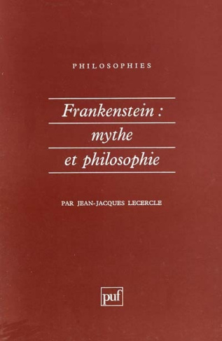 FRANKENSTEIN. Mythe et philosophie
