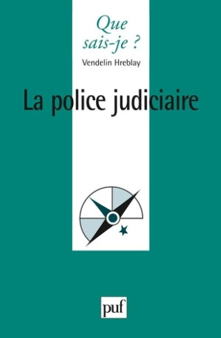 La police judiciaire. 2e édition