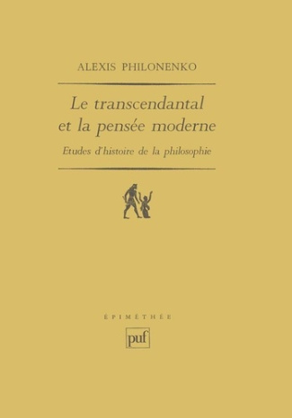 Le Transcendantal et la pensée moderne. Études d'histoire de la philosophie