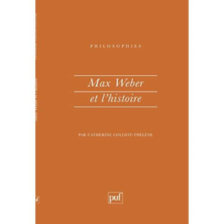 Max Weber et l'histoire