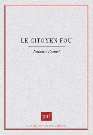 Le citoyen fou