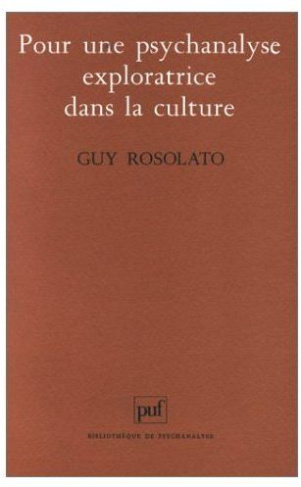 Pour une psychanalyse exploratrice dans la culture