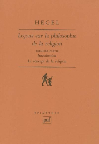Leçons sur la philosophie de la religion. Tome 1, Introduction, le concept de religion