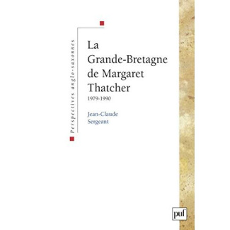 La Grande-Bretagne de Margaret Thatcher. 1979-1990