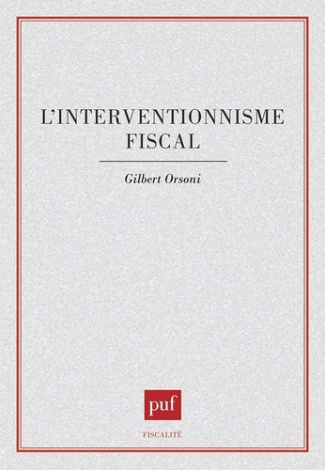 L'interventionnisme fiscal