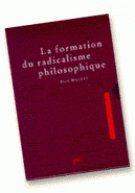 La formation du radicalisme philosophique. Coffret en 3 volumes