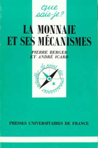 La monnaie et ses mécanismes. 12e édition