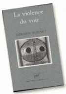 La violence du voir