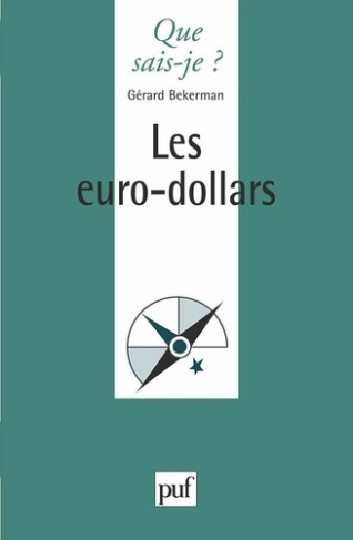 Les euro-dollars. 3e édition