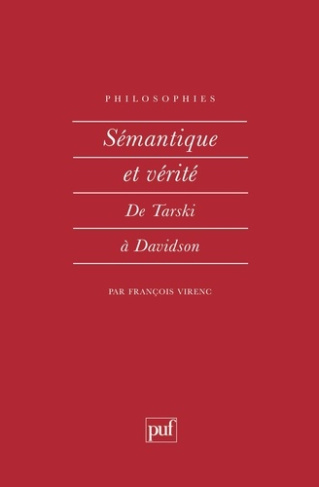 SEMANTIQUE ET VERITE. De Tarski à Davidson