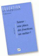Tuteur, une place, des fonctions, un métier ?