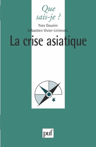 La crise asiatique. Aspects économiques et politiques