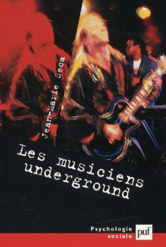 Les musiciens underground
