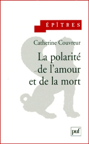 La polarité de l'amour et de la mort