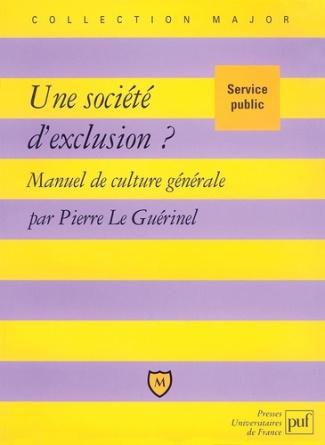 Une société d'exclusion ? Manuel de culture générale