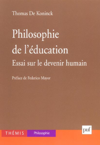Philosophie de l'éducation. Essai sur le devenir humain