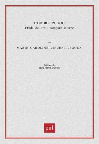 L'ordre public. Etude de droit comparé interne